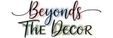 Beyonds The Decor