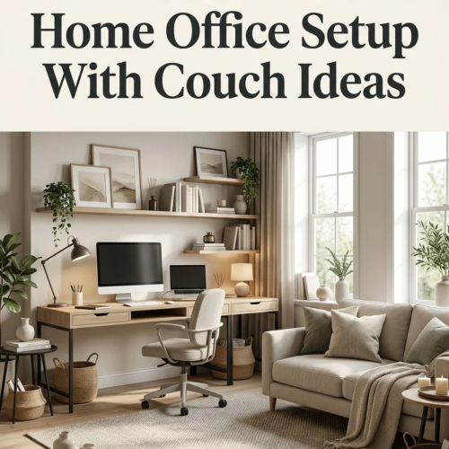 17 Comfortable Home Office Setup With Couch Ideas